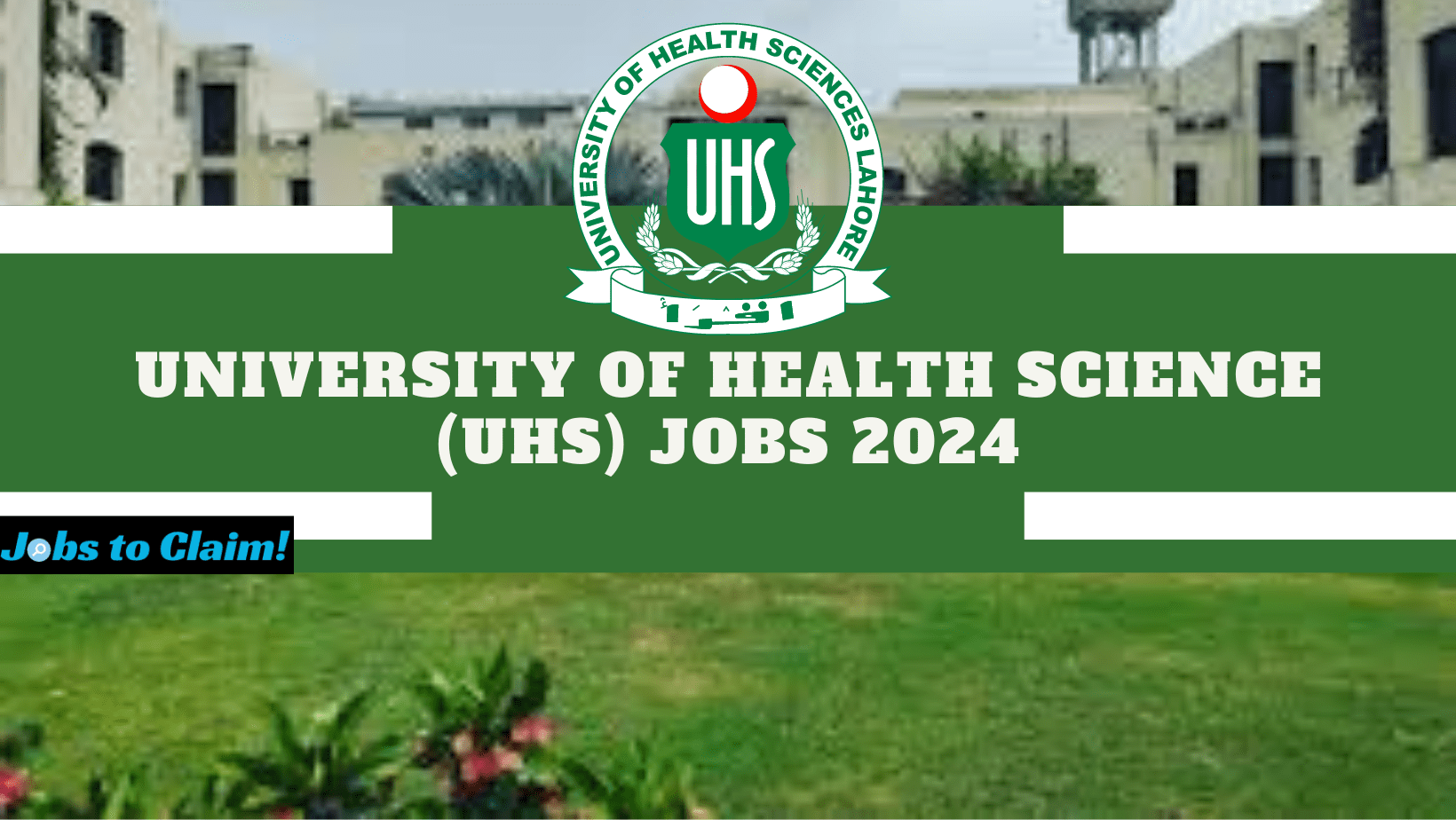 University of Health Science (UHS) Jobs