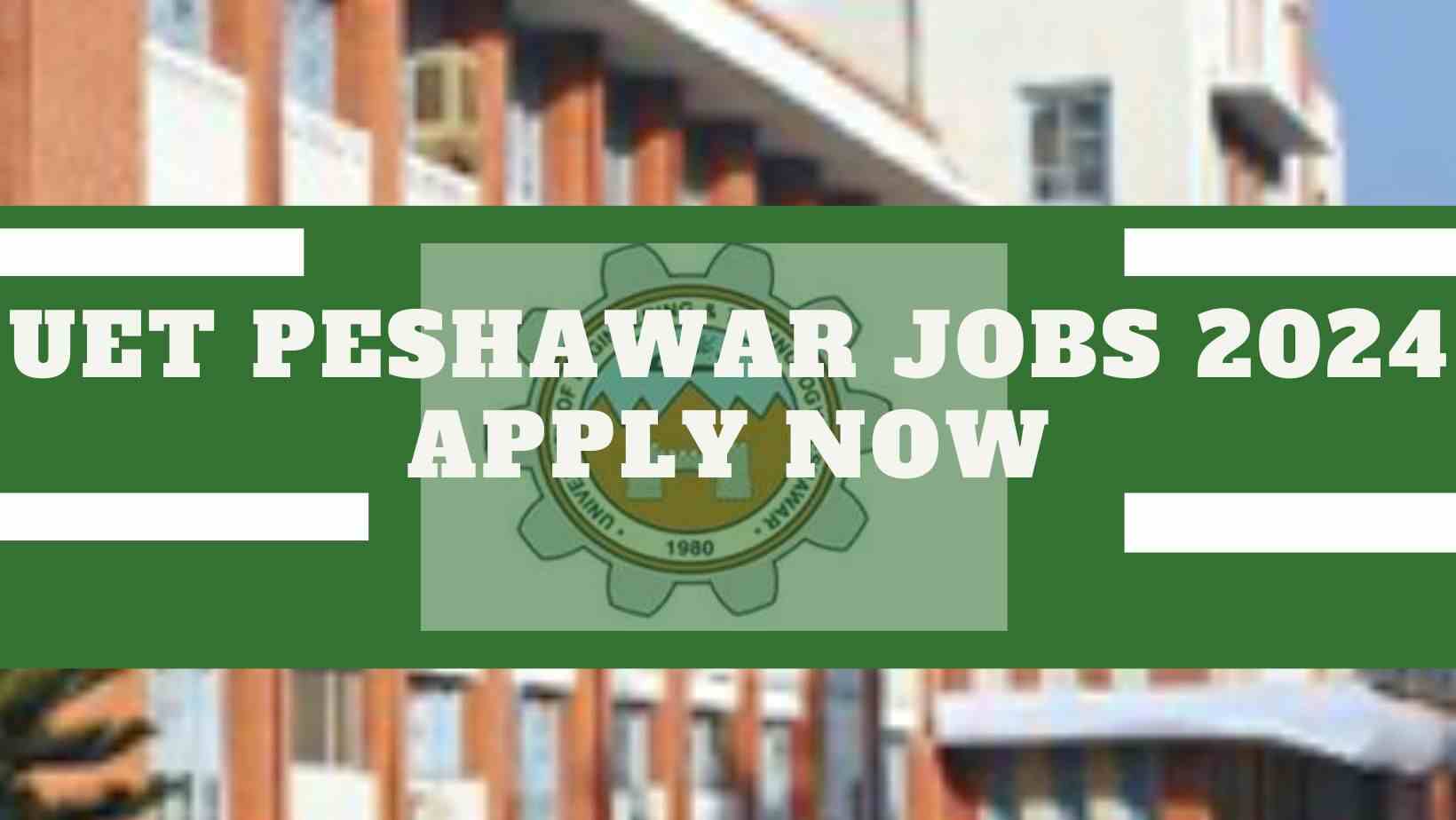 UET-Peshawar-Jobs